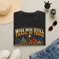 Load image into Gallery viewer, Wise Men Still Travel by Truck T-Shirt – Ram Ford Chevy Christmas Design