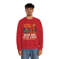 Load image into Gallery viewer, Tonight We Ride Wise Men Still Exist Follow the Star Christmas Sweatshirt