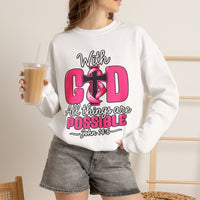 Load image into Gallery viewer, With God All Things Are Possible Faith Crewneck Sweatshirt