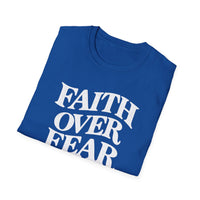 Load image into Gallery viewer, Faith Over Fear Inspirational T-Shirt