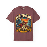 Load image into Gallery viewer, Sorry I’m Late I Was Parting the Red Sea Graphic T-Shirt