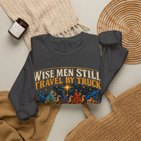 Load image into Gallery viewer, Wise Men Still Travel by Truck Crewneck Sweatshirt