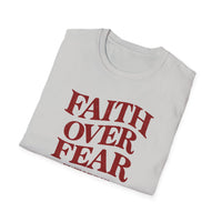 Load image into Gallery viewer, Faith Over Fear Christian Inspirational T-Shirt