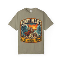 Load image into Gallery viewer, Sorry I’m Late I Was Parting the Red Sea Graphic T-Shirt