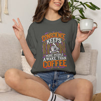 Load image into Gallery viewer, Conscience Keeps More People Awake Than Coffee T-Shirt — Funny Coffee Lover Tee