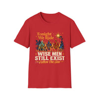 Load image into Gallery viewer, Wise Men Still Exist Christmas Nativity T-Shirt