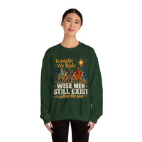 Load image into Gallery viewer, Tonight We Ride Wise Men Still Exist Follow the Star Christmas Sweatshirt