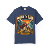 Load image into Gallery viewer, Sorry I’m Late I Was Parting the Red Sea Graphic T-Shirt