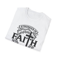 Load image into Gallery viewer, Stronger in Faith Together Christian Faith T-Shirt