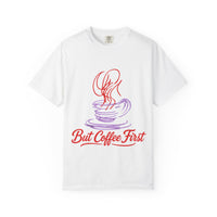 Load image into Gallery viewer, But Coffee First T-Shirt — Minimal Coffee Cup Graphic Tee
