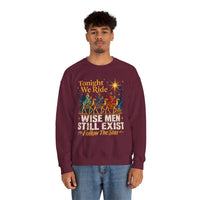Load image into Gallery viewer, Tonight We Ride Wise Men Still Exist Follow the Star Christmas Sweatshirt