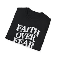 Load image into Gallery viewer, Faith Over Fear Inspirational T-Shirt