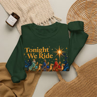 Load image into Gallery viewer, Tonight We Ride Wise Men Still Exist Follow the Star Christmas Sweatshirt