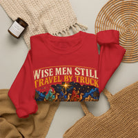 Load image into Gallery viewer, Wise Men Still Travel by Truck Crewneck Sweatshirt