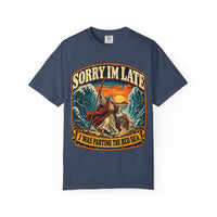 Load image into Gallery viewer, Sorry I’m Late I Was Parting the Red Sea Graphic T-Shirt