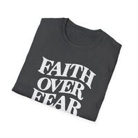 Load image into Gallery viewer, Faith Over Fear Inspirational T-Shirt