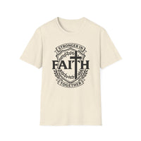 Load image into Gallery viewer, Stronger in Faith Together Christian Faith T-Shirt