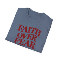 Load image into Gallery viewer, Faith Over Fear Christian Inspirational T-Shirt