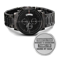 Load image into Gallery viewer, Groomsman, Promoted From Wingman to Groomsman, Men's Watch