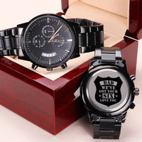 Load image into Gallery viewer, Men's Engraved Watch, We've Got Your Six, Charcoal Black, Gift Watch