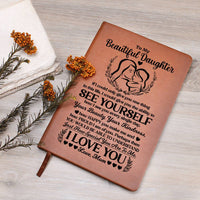 Load image into Gallery viewer, TO MY BEAUTIFUL DAUGHTER JOURNAL