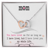 Load image into Gallery viewer, To My Mom, I Loved You My Whole Life