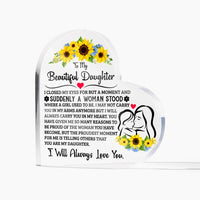 Load image into Gallery viewer, TO MY DAUGHTER PROUD ACRYLIC HEART PLAQUE