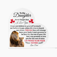 Load image into Gallery viewer, TO MY DAUGHTER OLD LION HEART ACRYLIC PLAQUE