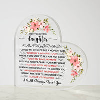 Load image into Gallery viewer, To My Beautiful Daughter Acrylic Heart Plaque