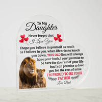 Load image into Gallery viewer, TO MY DAUGHTER OLD LION HEART ACRYLIC PLAQUE