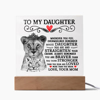 Load image into Gallery viewer, TO MY DAUGHTER LION CROWN ACRYLIC SQUARE PLAQUE