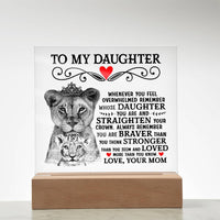 Load image into Gallery viewer, TO MY DAUGHTER LION CROWN ACRYLIC SQUARE PLAQUE