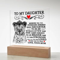 Load image into Gallery viewer, TO MY DAUGHTER LION CROWN ACRYLIC SQUARE PLAQUE