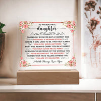 Load image into Gallery viewer, TO MY BEAUTIFUL DAUGHTER SQUARE ACRYLIC PLAQUE
