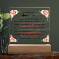 Load image into Gallery viewer, TO MY BEAUTIFUL DAUGHTER SQUARE ACRYLIC PLAQUE
