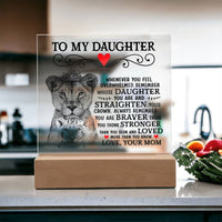 Load image into Gallery viewer, TO MY DAUGHTER LION CROWN ACRYLIC SQUARE PLAQUE