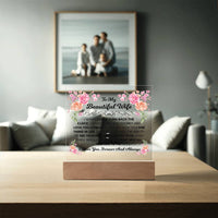 Load image into Gallery viewer, TO MY BEAUTIFUL WIFE SQUARE ACRYLIC PLAQUE