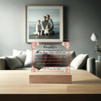 Load image into Gallery viewer, TO MY BEAUTIFUL DAUGHTER SQUARE ACRYLIC PLAQUE